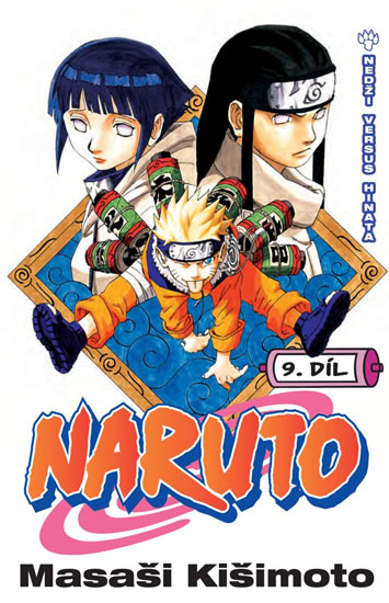 Naruto 9 - Nedži versus Hinata - Kišimoto Masaši - 11,4x17,5