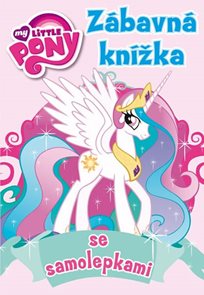 My Little Pony - Zábavná knížka se samolepkami