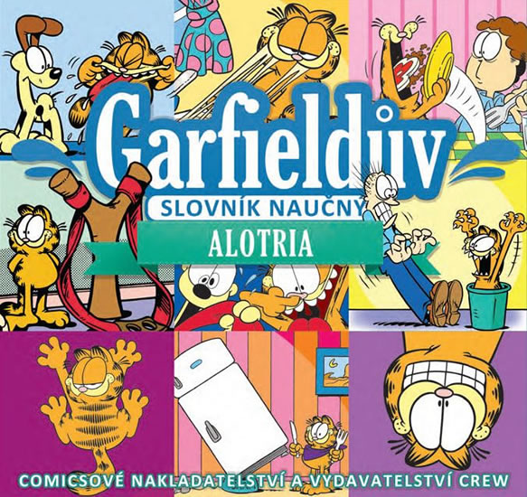 Garfieldův slovník naučný 1 - Alotria - Davis Jim - 22,1x23,2