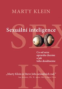 Sexuální inteligence - Co od sexu opravdu chceme a jak toho dosáhneme