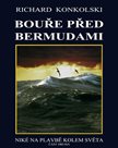 Bouře před Bermudami - Plavby za dobrodružstvím