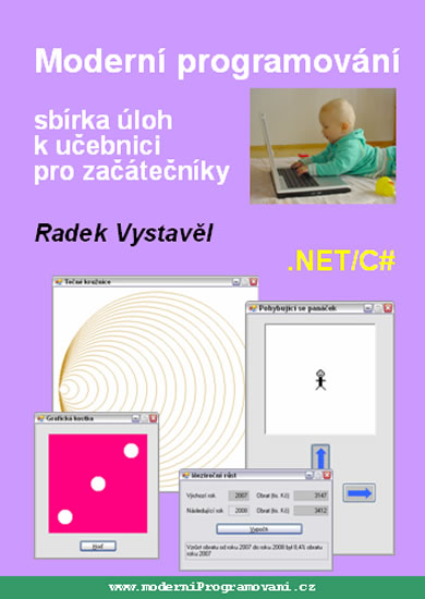 Moderní programování ? sbírka úloh k učebnici pro začátečníky - Vystavěl Radek - 15,7x22,3