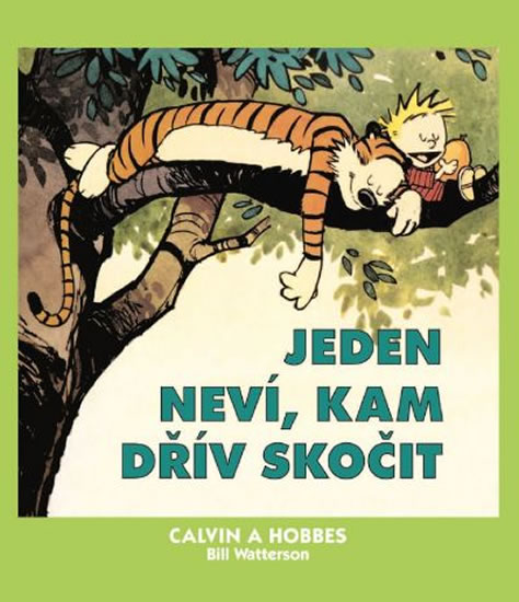 Calvin a Hobbes 8 - Jeden neví, kam dřív - Watterson Bill - 19,4x22,5