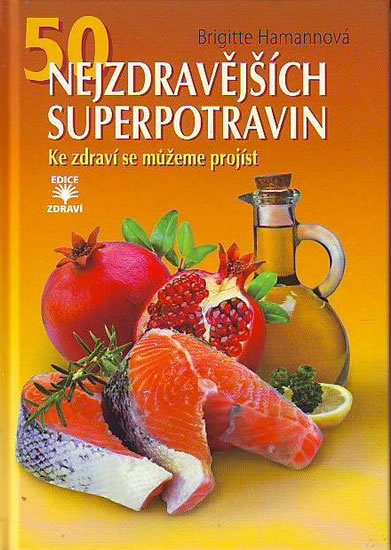 Levně 50 nejzdravějších superpotravin - Hamann Brigitte - 15,2x21,1