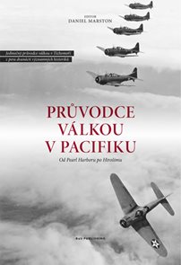 Průvodce válkou v Pacifiku - Od Pearl Harboru po Hirošimu