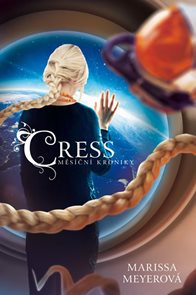 Cress - Měsíční kroniky 3