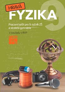 Hravá fyzika 9 - PS pro 9. ročník ZŠ (původní řada)