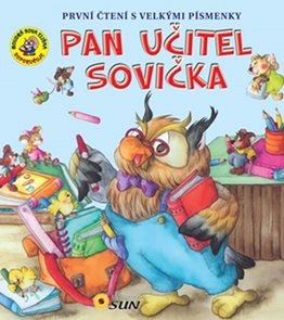 Pan učitel Sovička - První čtení s velkými písmenky