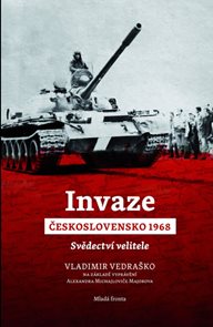 Invaze Československo 1968 - Svědectví velitele