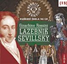 Nebojte se klasiky 13 - Gioacchino Rossini: Lazebník sevillský - CD